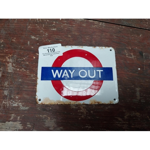 110 - Enamel Way Out Railway sign. {10 cm H x 13 cm W}.