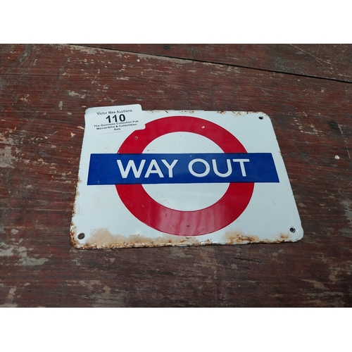 110 - Enamel Way Out Railway sign. {10 cm H x 13 cm W}.