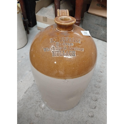 113 - 19th. C. stone ware whiskey flagon  - M. Mulvaney Hardware Wine and Spirit Merchant Mullagh Co Cavan... 