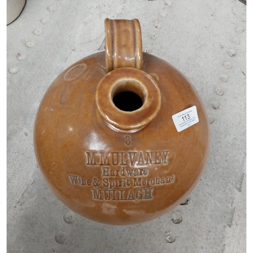 113 - 19th. C. stone ware whiskey flagon  - M. Mulvaney Hardware Wine and Spirit Merchant Mullagh Co Cavan... 