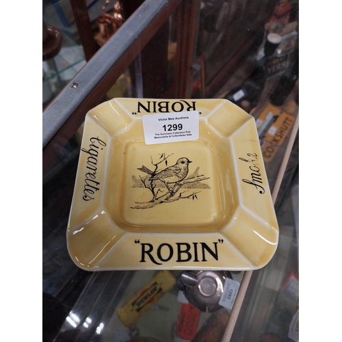 1299 - Robin Cigarettes ceramic advertising ashtray. {12 cm H x 11 cm Dia.}.