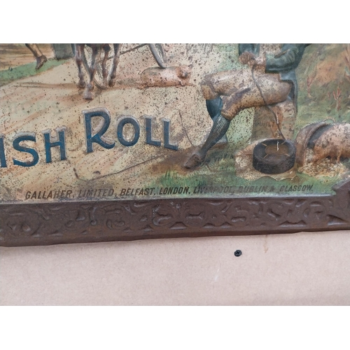 153 - Gallaher's Irish Roll tinplate advertising sign. {37 cm H x 50 cm W}.