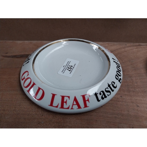 157 - Tennants Glucose Stout Wade ashtray {3 cm H x 13 cm Dia.} and Gold Leaf ashtray {2 cm H x 14 cm Dia.... 