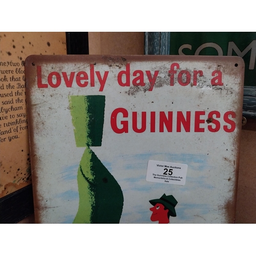 25 - Lovely Day for A Guinness tinplate advertising sign. {30 cm H x 20 cm W}.