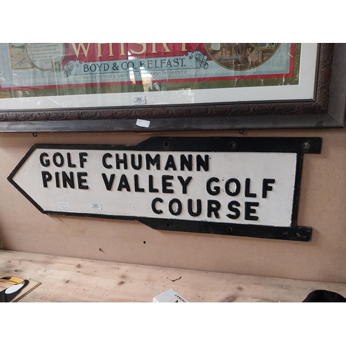 255 - Golf Chumann Pine Valley alloy sign. {94 cm H x 30 cm W}