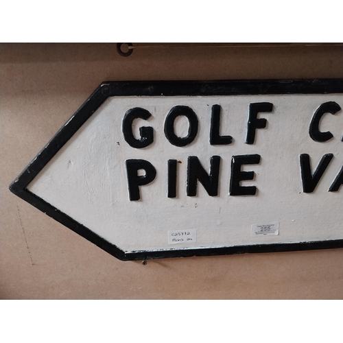 255 - Golf Chumann Pine Valley alloy sign. {94 cm H x 30 cm W}