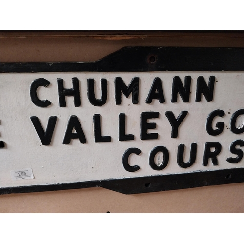 255 - Golf Chumann Pine Valley alloy sign. {94 cm H x 30 cm W}