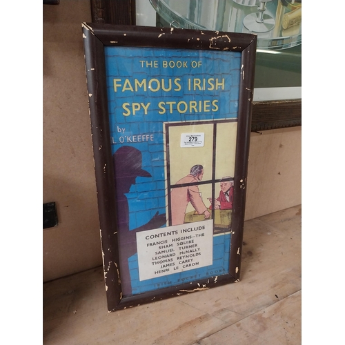 279 - Framed The Book of Famous Irish Spy Stories L O'Keeffe. {42 cm H x 24 cm W}.