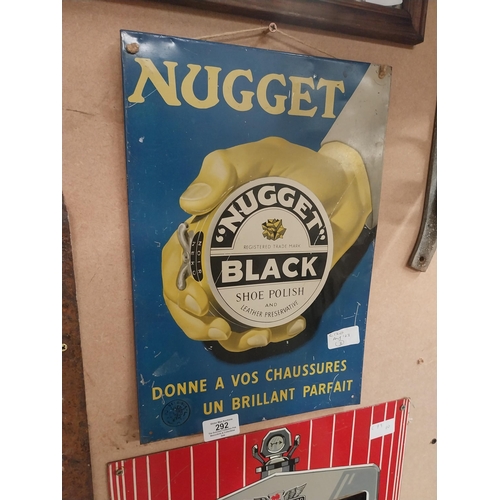 292 - Nugget Black Shoe Polish tin plate sign. {37 cm H x 25 cm W}.