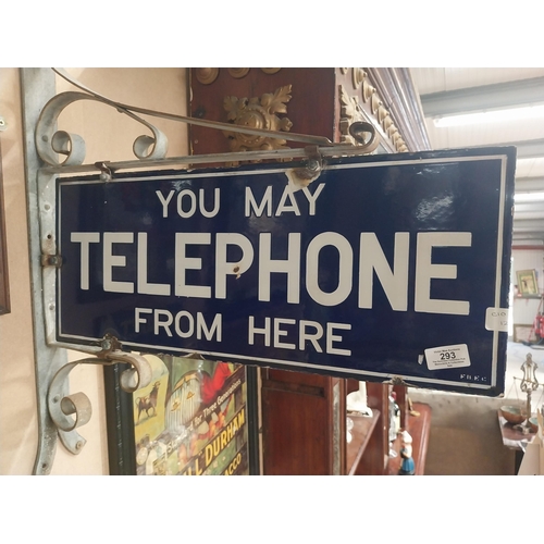 293 - You may telephone from here enamel double sided hanging sign with original bracket. {72 cm H x 58 cm... 