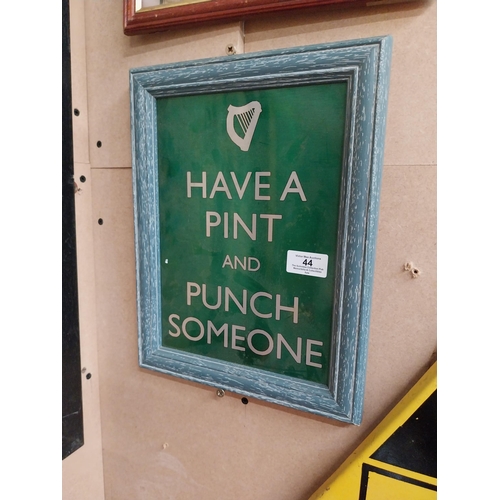 44 - Framed aluminium Have and pint and Punch someone advertising sign. {23 cm H x 25 cm W}.