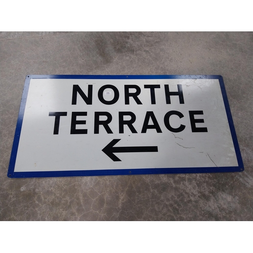 576 - North Terrace alloy sign. {60 cm H x 120 cm W}.