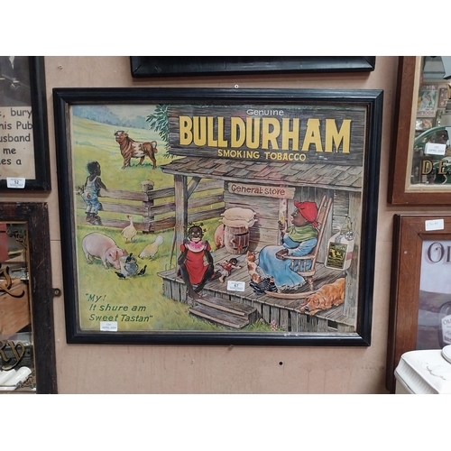 67 - Genuine Bull Durham Smoking Tobacco framed advertising print. {54 cm H x 68 cm W}.