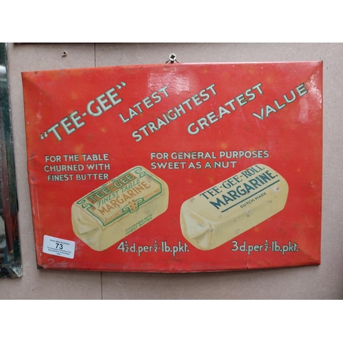 73 - Tee Gee Margarine celluloid advertisement. {23 cm H x 32 cm W}.