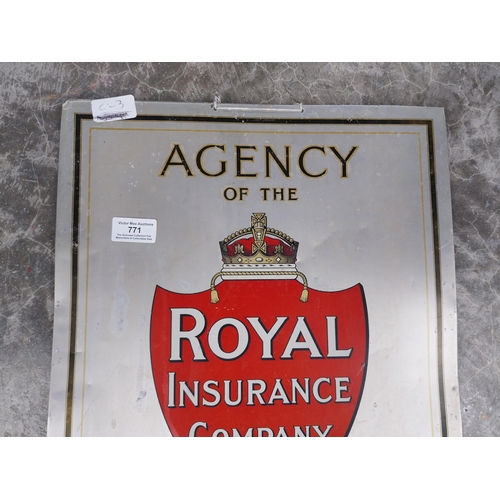 771 - Agency of the Royal Insurance Company limited advertising sign.