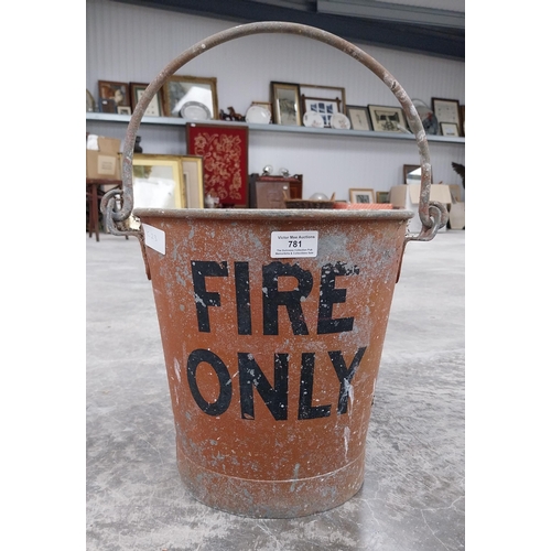 781 - WWII Fire Only galvanised bucket. {38 cm H x 25 cm Dia.}.