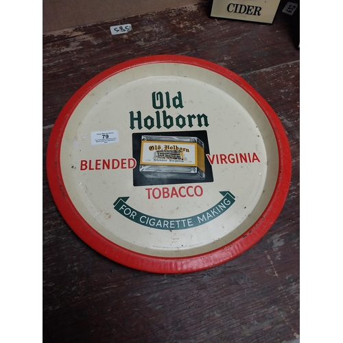 79 - Old Holborn Blended Virginia Tobacco tinplate drinks tray. {33 cm Dia.}.