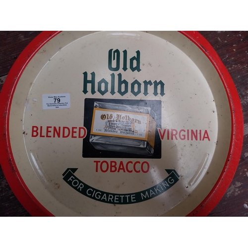 79 - Old Holborn Blended Virginia Tobacco tinplate drinks tray. {33 cm Dia.}.