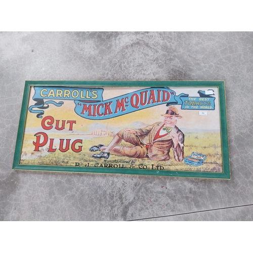 952 - Carroll's Mick McQuaid Cut Plug Tobacco framed advertising print. {50 cm H x 100 cm W}