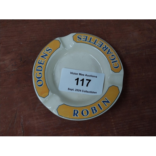 117 - Ogden's Robin Cigarettes ashtray. {13 cm W}.