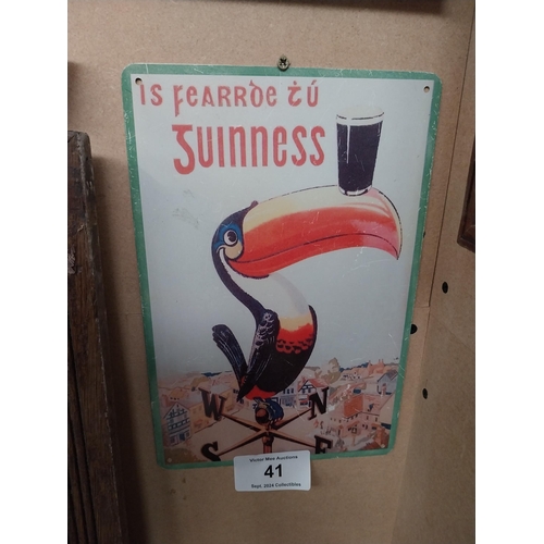 41 - Is fearr tu Guinness tin plate advertising sign. {29 cm H x 20 cm W}.