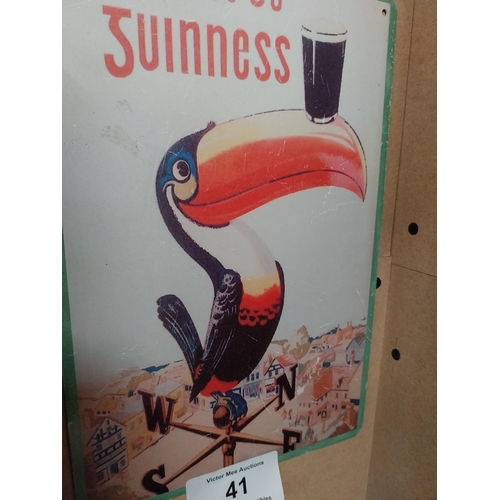 41 - Is fearr tu Guinness tin plate advertising sign. {29 cm H x 20 cm W}.