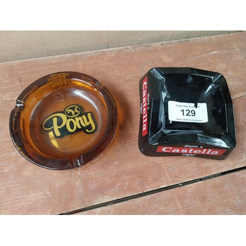 129 - Pony Rich and Dark glass advertising ashtray {4 cm H x 15 cm Diam.} and Castella Cigars advertising ... 