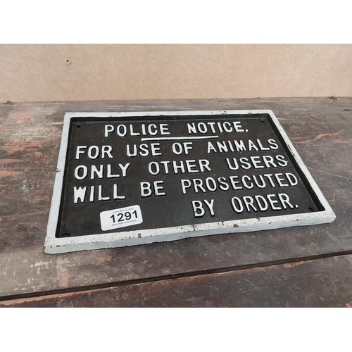 1291 - Cast iron Police Notice sign. {18 cm H x 29 cm W}.