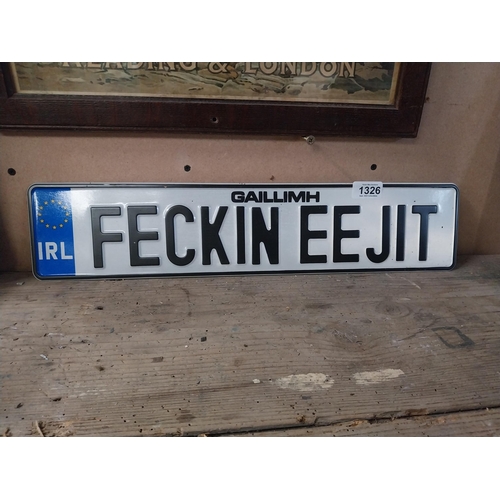 1326 - Novelty Feckin Eejit Galway number plate. {11 cm H x 52 cm W}.