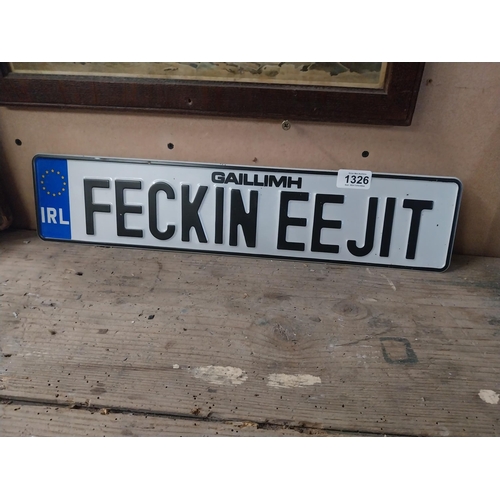 1326 - Novelty Feckin Eejit Galway number plate. {11 cm H x 52 cm W}.