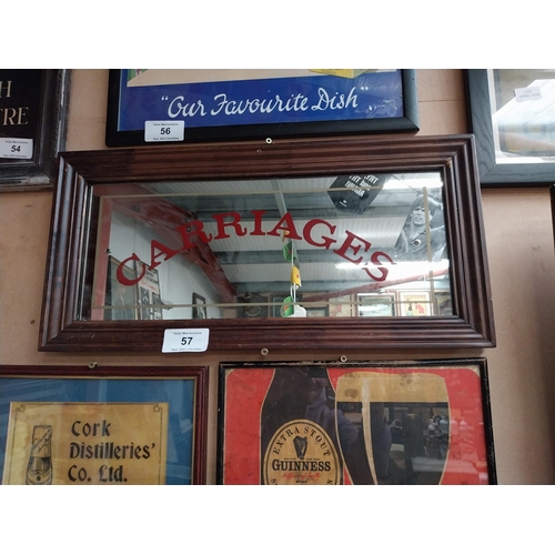 57 - Framed Carriages advertising mirror. {31 cm H x 64 cm W}.