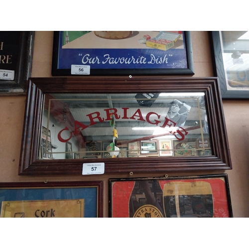 57 - Framed Carriages advertising mirror. {31 cm H x 64 cm W}.