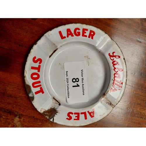 81 - Two Labatt's Ales Stout and Lager enamel ashtrays. {15 cm Diam.}