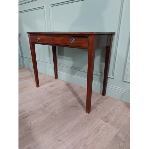 902 - Georgian mahogany side table with single drawer in the frieze raised on square tapered legs {72 cm H... 