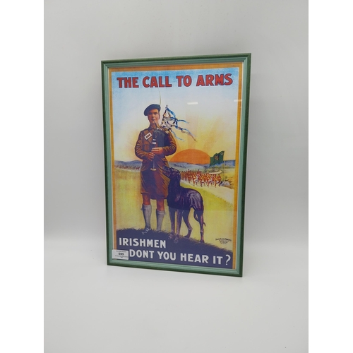 699 - Call to Arms Irish Men Don�t You Hear It framed coloured recruitment poster. {43 cm H x 23 cm W}.