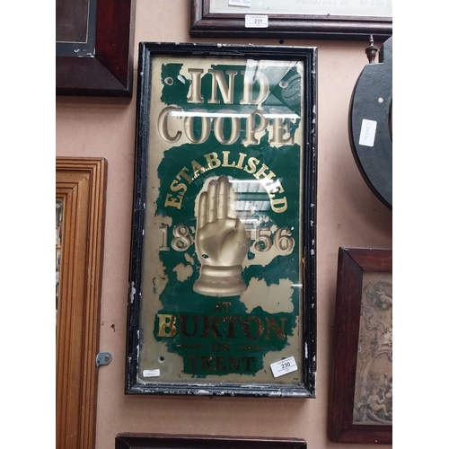 230 - Ind Coope Burton on Trent reverse painted glass framed advertisement. {56 cm H x 30 cm W}.