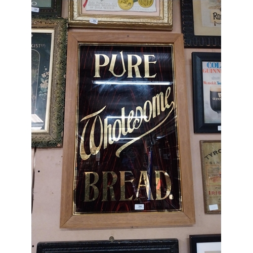 290 - Pure Wholesome Bread wood effect reverse painted glass framed advertising sign {88 cm H x 56 cm W}.