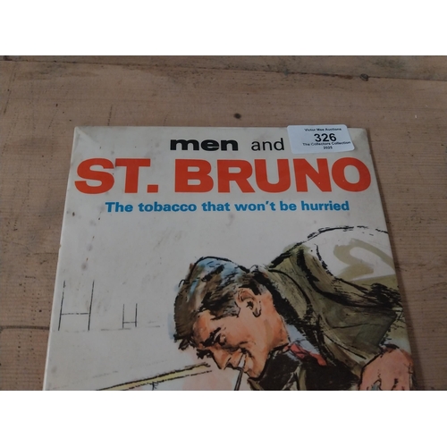 326 - Men and St Bruno The Tobacco That Won't Be Hurried advertising showcard { 27cm H X 18cm W }.