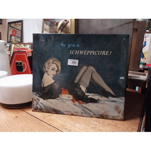 429 - 1950's Are you a Schweppicure celluloid counter sign. {30cm H x 34 cm W}.