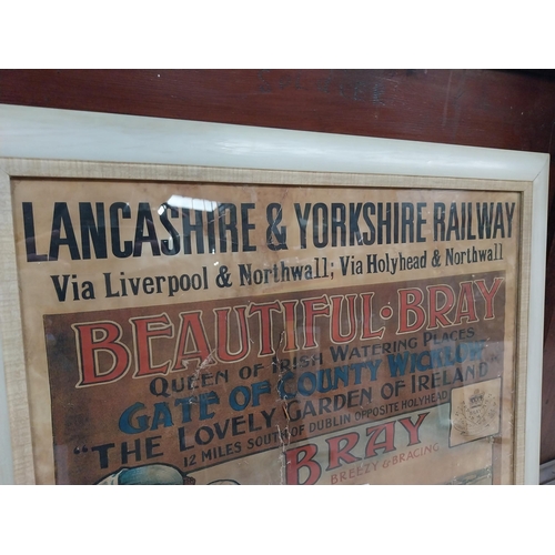 519 - Framed original Lancashire and Yorkshire Railways Beautiful Bray The Garden of Ireland advertising p... 