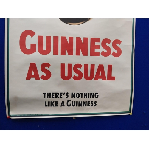 551 - Guinness As Ususal There's Nothing Like A Guinness advertising poster. {70cm H x 50 cm W}.