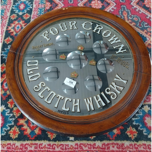 598 - Four Crown Old Scotch Whiskey Robert Brown and Co Ltd Glasgow framed advertising mirror. {50 cm Dia.... 