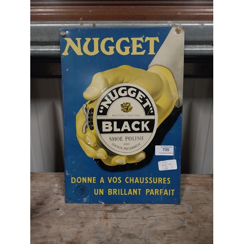 735 - Nugget Black Shoe Polish tin plate sign. {37 cm H x 25 cm W}.