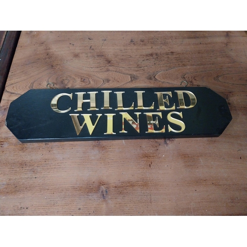 9 - Two wooden hanging signs � Chilled Beer and Chilled Wine. {13 cm H x 50 cm W}.