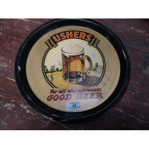 93 - Ushers for all who appreciate good beer tin plate adverting tray. {3 cm H x 22 cm Dia.}.