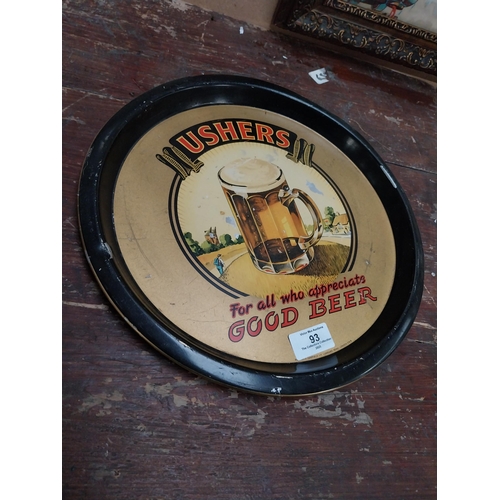 93 - Ushers for all who appreciate good beer tin plate adverting tray. {3 cm H x 22 cm Dia.}.