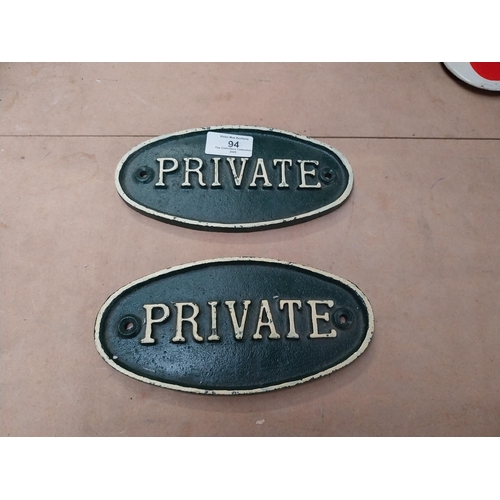 94 - Two cast iron Private door plaques. {9 cm H x 19 cm W}.