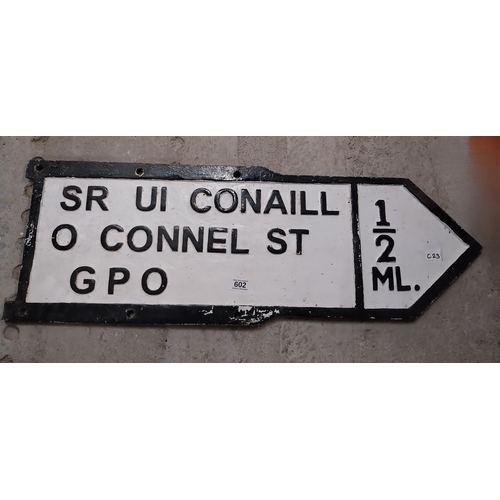 O'Connel Street/GPO bi lingual street sign. {28 cm H x 84 cm W}.