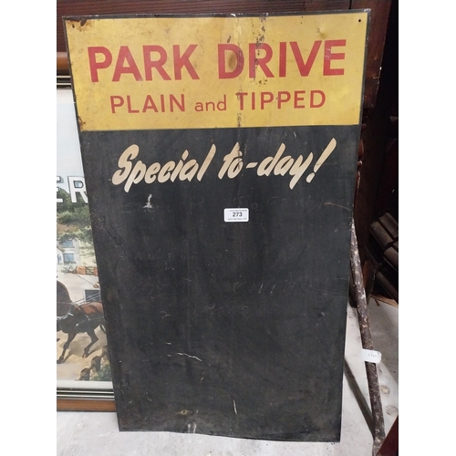 273 - Park Drive Plain and Tipped tin plate advertising sign {68 cm H x 40 cm W}.