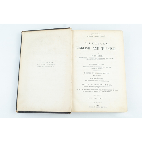 73 - A LEXICON, ENGLISH AND TURKISH, BY J. W. REDHOUSE, M.R.A.S. (MEMBER OF THE IMPERIAL ACADEMY OF SCIEN... 